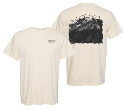 Walk By Faith Tee - El Dorado Hills