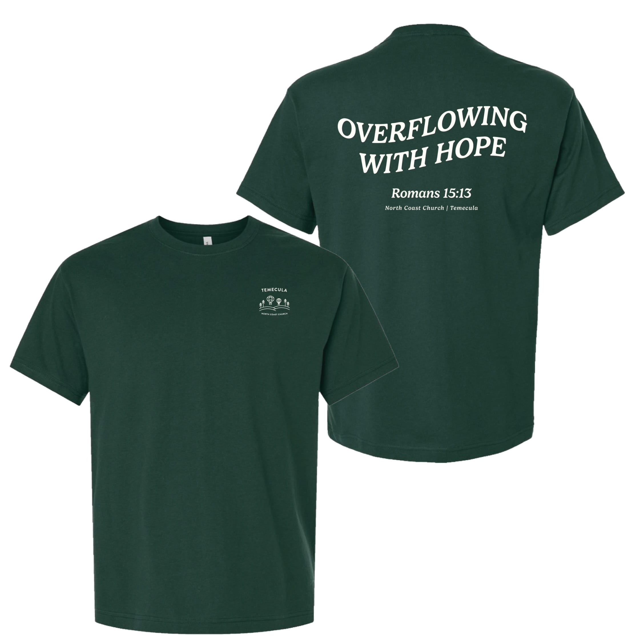 Overflowing with Hope Tee - Temecula