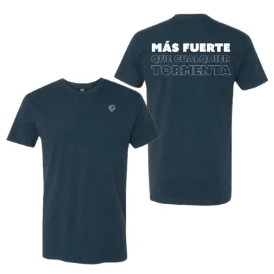 Stronger than the Storm Tee - Spanish